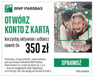 BNP Paribas Chwyć premię Konto Otwarte na Ciebie + premia