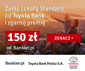 Toyota Bank Lokata STANDARDOWA z premią 150 zł